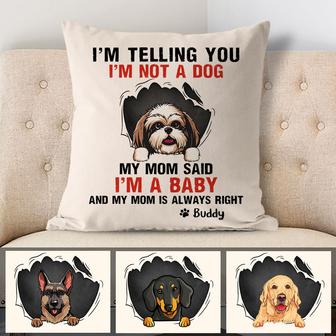 My Mom Said Personalized Pillow - Gift for Dog Lovers - Thegiftio UK