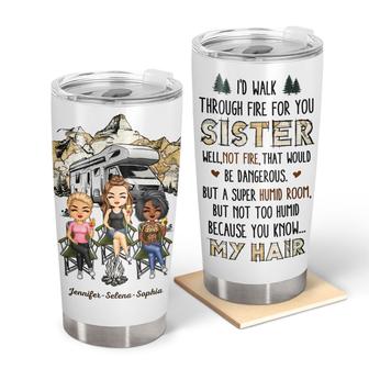 I'd Walk Through Fire For You Custom Tumbler - Birthday Gift - Thegiftio UK