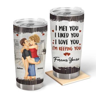 I Met You I Liked You I Love You Custom Tumbler - Gift - Thegiftio UK