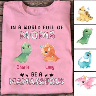 Be A Mamasaurus Floral Custom T-Shirt - Gift for Mom - Thegiftio UK