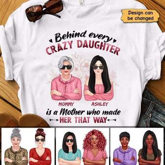 Behind Every Crazy Daughter Cool Mom Custom T-Shirt - Gift - Thegiftio UK