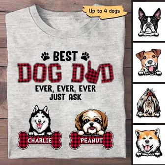 Best Dog Dad Ever Just Ask Personalized T-Shirt - Gift - Thegiftio UK