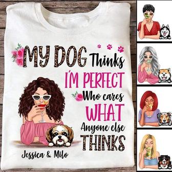 Cocktail Girl My Dogs Think I’m Perfect Custom T-Shirt - Thegiftio UK