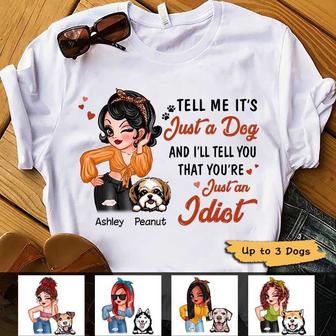 Tell Me It's Just A Dog Custom T-Shirt - Gift for Dog Lovers - Thegiftio UK