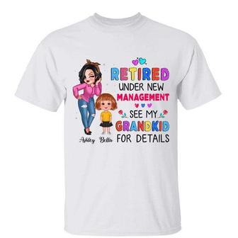 Grandma Retired Under New Management Personalized T-Shirt - Thegiftio UK