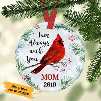Personalized Red Cardinal Gifts, Dad and Mom Memorial Ornament, Always With You Cardinal Memorial Mom Dad Ornament - Thegiftio UK