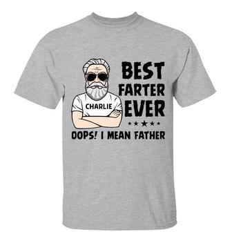 Best Farter Ever I Mean Father Custom T-Shirt - Gift for Dad - Thegiftio UK