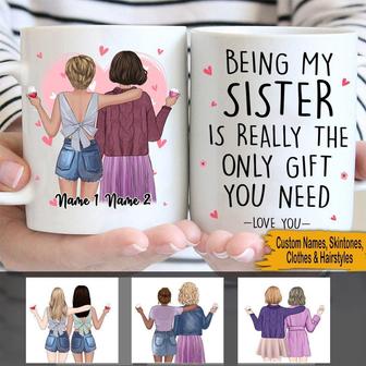 Being My Sister Is Really The Only Gift Custom Mug - Gift - Thegiftio UK