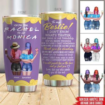 You're The Rachel To My Monica Custom Tumbler - Bestie Gift - Thegiftio UK