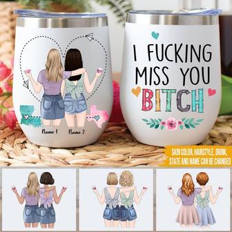 Bestie Tumbler I Fucking Miss You Bitch Custom Tumbler - Thegiftio UK