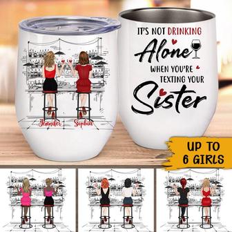 It's Not Drinking Alone Custom Wine Tumbler - Bestie Gift - Thegiftio UK
