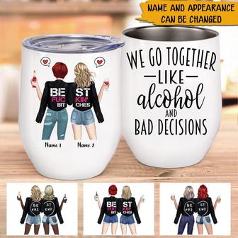 We Go Together Like Alcohol Custom Wine Tumbler - Thegiftio UK