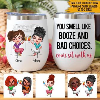 You Smell Like Booze Custom Wine Tumbler - Gift for Besties - Thegiftio UK