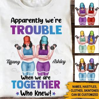 We're Trouble Together Custom T Shirt - Gift for Bestie - Thegiftio UK