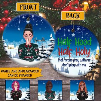 Black Girl Half Hood Half Holy Custom Ornament - Thegiftio UK