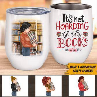 It's Not Hoarding Custom Wine Tumbler - Gift for Book Lovers - Thegiftio UK