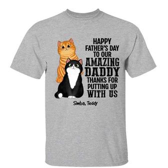 Thanks For Putting Up With Us Cat Dad Custom T-Shirt - Gift - Thegiftio UK