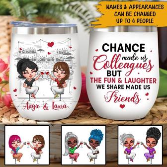 Chance Made Us Colleagues Custom Tumbler - Gift for Friends - Thegiftio UK