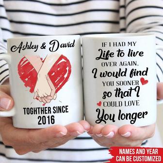 If I Had My Life To Live Over Again Custom Mug - Couple Gift - Thegiftio UK