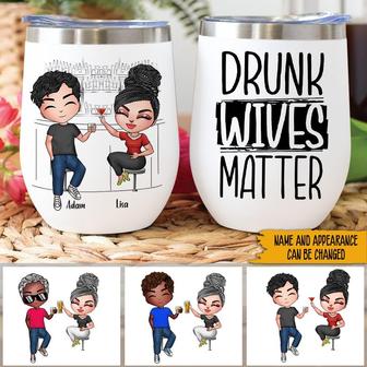 Drunk Wives Matter Custom Wine Tumbler - Gift for Couples - Thegiftio UK