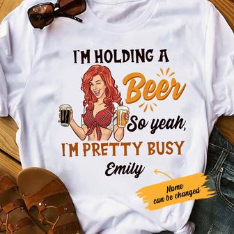 Personalized Girl Pretty Busy Holding Beer T Shirt - Thegiftio UK