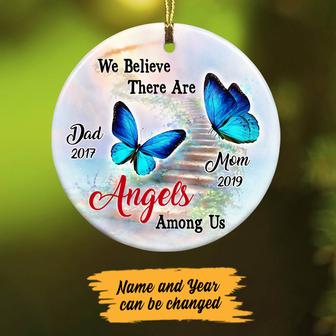 Personalized Christmas Memorial Mom Dad Butterfly Heaven, We Believe There Are Angels Among Us Ornament - Thegiftio UK