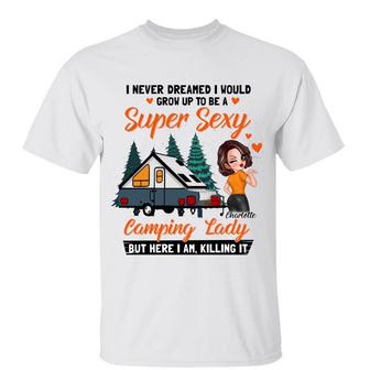 Super Sexy Camping Lady Sassy Girl Custom T-Shirt - Gift - Thegiftio UK