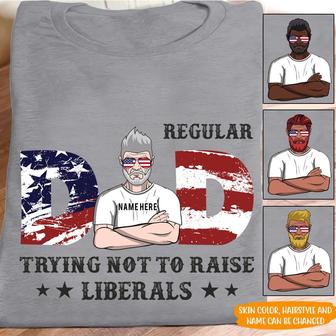 Regular Dad Trying Not To Raise Liberals Custom T Shirt - Thegiftio UK