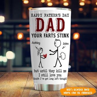 Dad Your Farts Stink Custom Tumbler - Father's Day Gift - Thegiftio UK