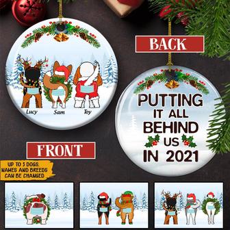 Putting It All Behind Us In 2021 Custom Ornament - Thegiftio UK