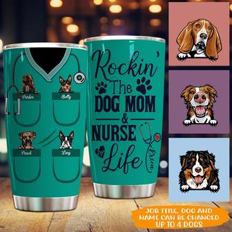 Rockin The Dog Mom And Nurse Life Custom Tumbler - Gift - Thegiftio UK