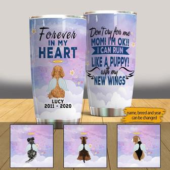 Don't Cry For Me Mom I'm OK Custom Tumbler - Dog Lovers Gift - Thegiftio UK