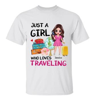 Just A Girl Who Loves Traveling Custom T-Shirt - Thegiftio UK