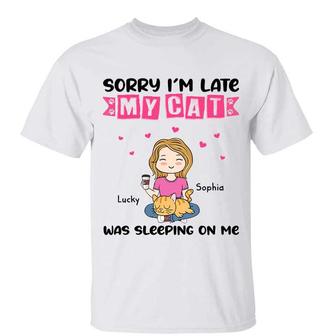 Sorry I‘m Late Cat Mom Custom T-Shirt - Gift for Cat Lovers - Thegiftio UK