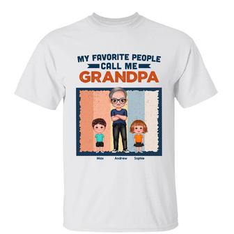 Favorite People Call Me Grandpa Custom T-Shirt - Thegiftio UK