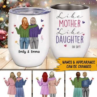 Like Mother Like Daughter Custom Wine Tumbler - Family Gift - Thegiftio UK