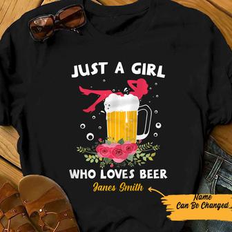 Personalized Just A Girl Who Loves Beer T Shirt - Thegiftio UK