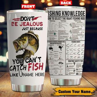 Don't Be Jealous Just Because You Can't Catch Fish Custom - Thegiftio UK