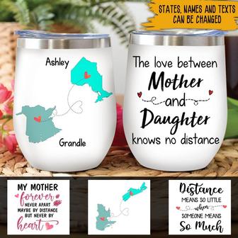 The Love Between Mother And Daughter Custom Wine Tumbler - Thegiftio UK