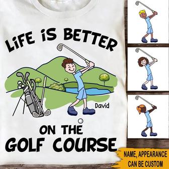 Life Is Better On The Golf Course Custom T-Shirt - Golf Gift - Thegiftio UK
