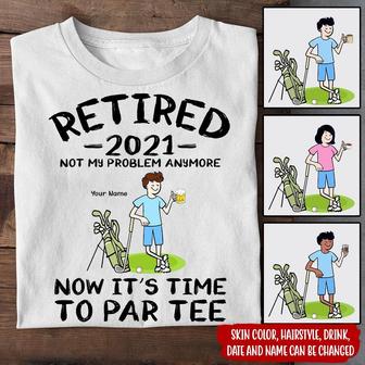 Now It's Time To Par Tee Custom T Shirt - Retirement Gift - Thegiftio UK