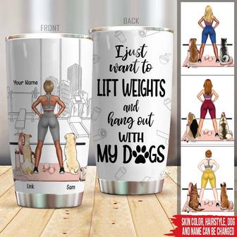 I Just Want To Lift Weights Custom Tumbler - Dog Lovers Gift - Thegiftio UK