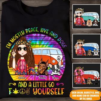Mostly Peace Love And Dogs Custom T Shirt - Gift for You - Thegiftio UK
