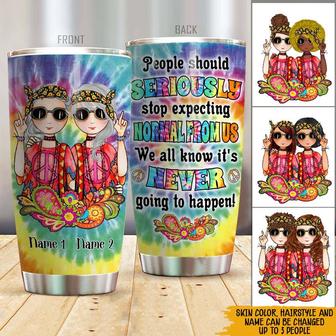 Stop Expecting Normal Custom Tumbler - Gift for Bestie - Thegiftio UK