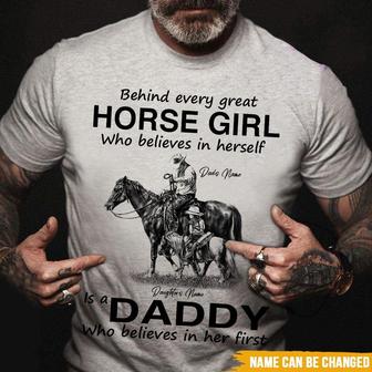 Behind Every Horse Girl Is A Daddy Custom T Shirt - Gift - Thegiftio UK
