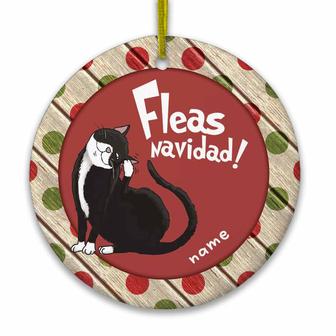Personalized Fun Cat Christmas Gift, Christmas Cat Fleas Navidad Circle Ornament - Thegiftio UK
