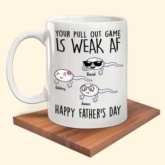 Your Pull Out Game Is Weak AF Custom Mug - Father's Day Gift - Thegiftio UK