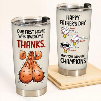 Our First Home Was Awesome Thanks Dad Custom Tumbler - Gift - Thegiftio UK