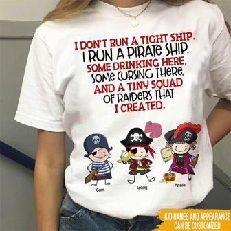 I Don't Run A Tight Ship Custom T-Shirt - Gift for Mom - Thegiftio UK