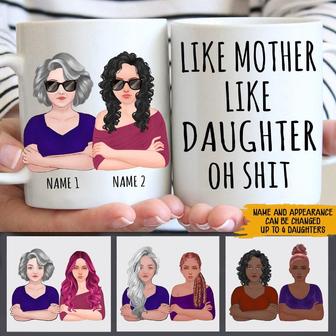 Like Mother Like Daughter Oh Shit Custom Mug - Gift for Mom - Thegiftio UK